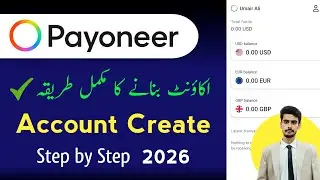 How To Create Payoneer Account in Pakistan 2026 | Step by Step