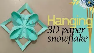 How to make Hanging 3D paper snowflake| Christmas decoration| flower paper craft| hanging flower| 
