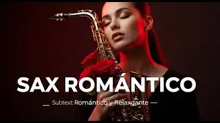 Romantic Sax para una Velada de San Valentín con Música Suave y Emoción Profunda