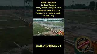 trichy madurai highway plots for sale onroad #property #new project #gatedcommunity #nri 7871053771
