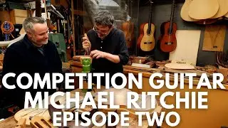 Gallery of Guitar Competition. 1st Prize Guitar 2025. Michael Ritchie - Episode Two.