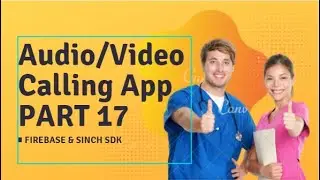 Audio/Video Call App in Android Studio (PART-17)