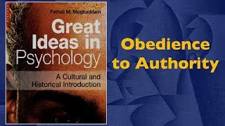 Obedience to Authority | Great Ideas in Psychology: Part 16