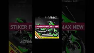 STIKER FULL BODY NMAX NEW #nmax #nmaxnew #youtubeshorts #trending #shorts #viralshorts