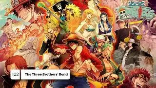 &spades;The Three Brothers&rsquo; Bond | One Piece 【Emotional BGM Theme】&spades;