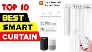 Top 10 Best Wi-Fi Smart Automatic Curtain Control System | Best Motorized Smart Curtains