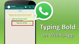 How to Text Bold Messages on WhatsApp | whatsapp me bold typing kaise Kare | Bold Chat whatsApp