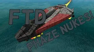 FTD: Phaze Nukes!