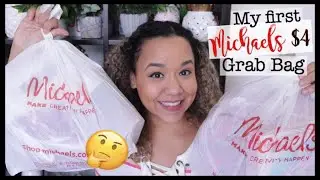 My FIRST Michaels $4 Grab Bag 2019!