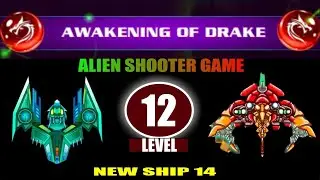 Awakening Of Drake Event 2023 Level 12 Galaxy Attack Alien Shooting Game