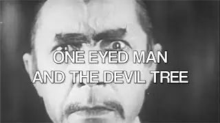 The Basement Collective - One Eyed Man and The Devil Tree (Official Video)