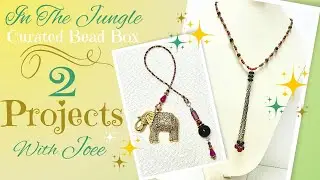 CURATED BEAD BOX: 2 Fun & Easy Projects