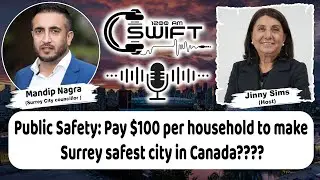 Public Safety: Pay $100 per household to make Surrey safest city in Canada????