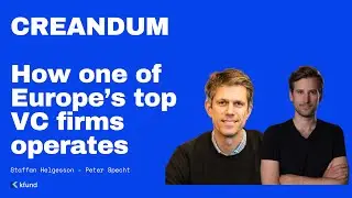 #PodKast 195 Глубокое погружение в Creandum: прошлое, настоящее и будущее одной из лучших венчурных компаний Европы