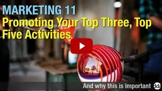 Destination Marketing 11 - Promoting Your Top Three, Top Five Activities