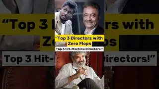 &ldquo;Indian Cinema ke Top 3 Directors jinki Ek Bhi Movie Flop Nahi Hui 😱 | Atlee, Hirani & Rajamouli&rdquo;