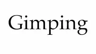 How to Pronounce Gimping