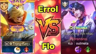 Si&ecirc;u Phẩm Errol B&aacute;n H&agrave;nh Top Florentino Tr&ecirc;n Rank Chiến Tướng M&atilde;n Nh&atilde;n Như Thế N&agrave;o? Li&ecirc;n Qu&acirc;n Mobile