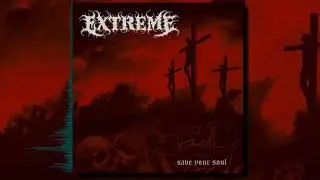 Extreme - Save Your Soul (Full Album)