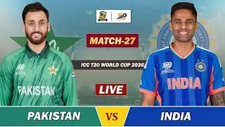 PAKISTAN VS INDIA ICC T20 WC 2026 MATCH 27 LIVE | PAK VS IND LIVE COMMENTARY