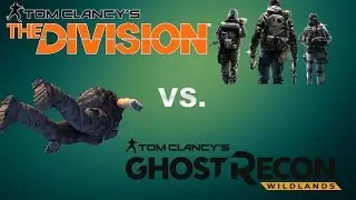 Tom Clancy's The Division vs  Ghost Recon Wildlands
