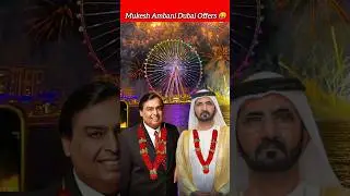 Mukesh Ambani Dubai Offers 🔥😝#mukeshambani #dubai #offer #ytshorts