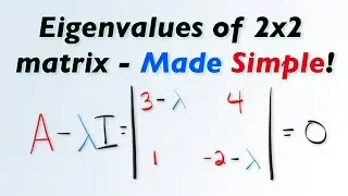 Find eigenvalues of 2x2 matrix - FAST and EASY!