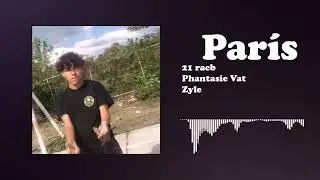 PARIS - Phantasie vat, 21rae B, Zyle (prod Alarcos)