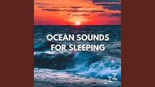 Calm Ocean Waves Sleep (No Fade - Loopable)