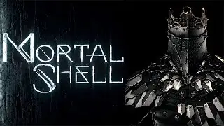 mortal shell ОБЗОР И ПЕРВОВЗГЛЯД НА ИГРУ