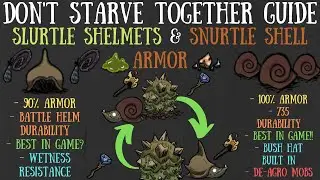Farming Slurtle Shelmets & Snurtle Shell Armors - Best In The Game? - Don't Starve Together Guide