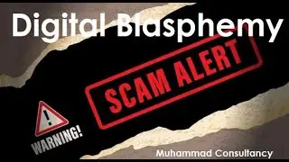 Digital Blasphemy Scam | Trapped in a Blasphemy Scam | Blasphemy Scam in Pakistan | Muhammad |