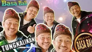 Belajar Bahasa - Basa Bali 18: Tungkalikan / Lawan Kata dalam Bahasa Bali
