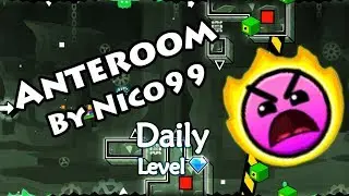 Geometry Dash - Anteroom (By Nico99) ~ Daily Level #409 [All Coins]