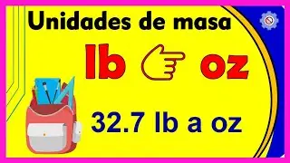 Convertir LIBRAS a ONZAS ( lb a oz ) - Ejemplo Resuelto 💥