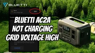 Bluetti AC2A | Not Charging | E113 Grid Voltage High