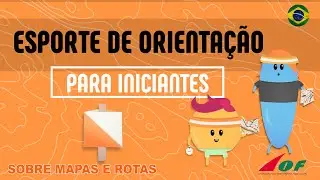 🌳⛳🏃‍♂🏃‍♀ Esporte de Orientação para iniciantes - 🧭🏃‍♂🌳 Sobre corrida de orientação, mapas e rotas
