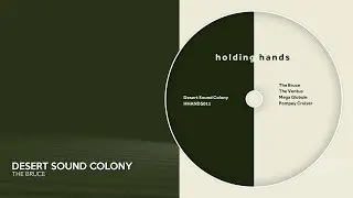 Desert Sound Colony - The Bruce
