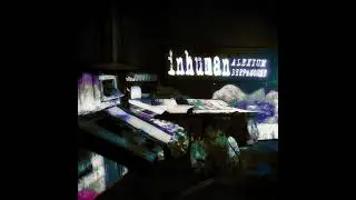 1. Inhuman ( ft. Derfamouse ) - [ 𝐀𝐥𝐞𝐱𝐢𝐮𝐦 ]