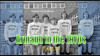 Armagh in the 1970s  (Part 58)
