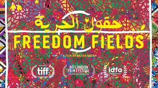 Freedom Fields (2018) - Official Trailer