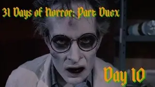 31 Day of Horror: Part Duex | Day 10: Mutant (1984) | Code Red