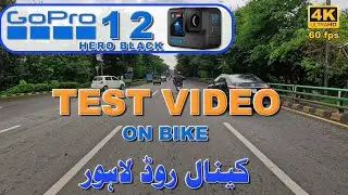 Gopro 12 Hero Black Test on bike at Canal Road Lahore Pakistan