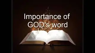 Importance of GOD's word - Bible scriptures in Tamil : கர்த்தருடைய வார்த்தையின் முக்கியத்துவம்