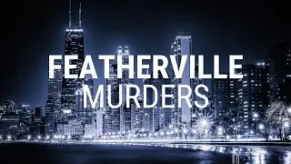 Featherville Murders