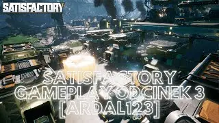 Satisfactory gameplay pl odcinek 3 recenzja 4k