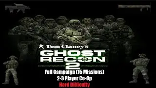 Tom Clancy's Ghost Recon 2 (Xbox): Full Game Co-Op (Hard Difficulty)