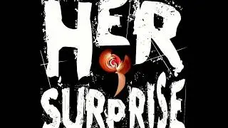 Her Surprise by Nathan Purchase - Mackey's Hideout - 4.2.17