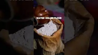 Water-Milled Flour: Tradition in Every Grain #chinesecraftsmanship