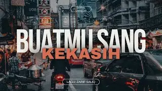 BUATMU SANG KEKASIH OFFICIAL LYRIC VIDEO